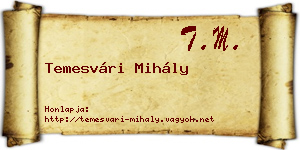 Temesvári Mihály névjegykártya